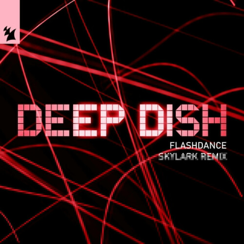 Deep Dish – Flashdance (Skylark Remix) (2004)