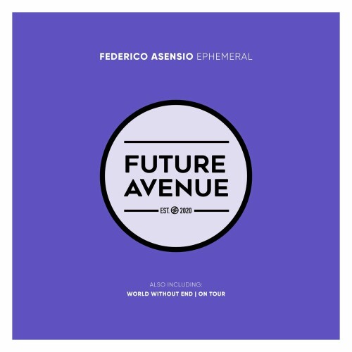 Federico Asensio – Ephemeral (2024)