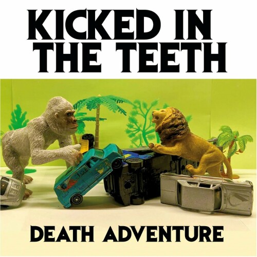 Kicked In The Teeth - Death Adventure (2020) Download