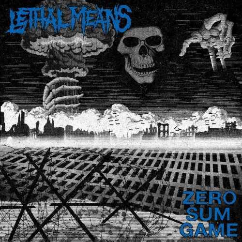 Lethal Means - Zero Sum Game (2020) Download