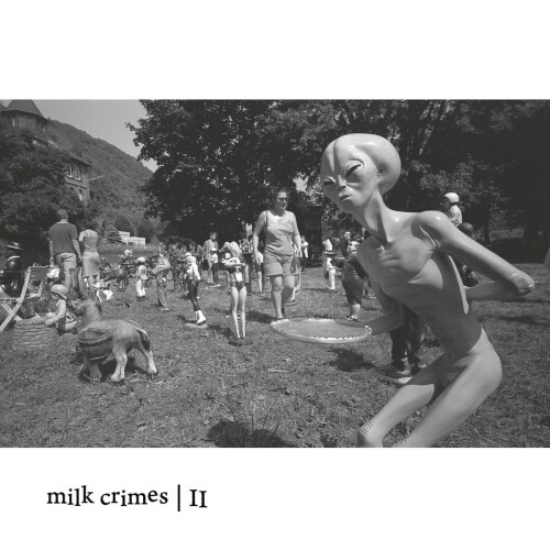 Milk Crimes – EP II (2018)