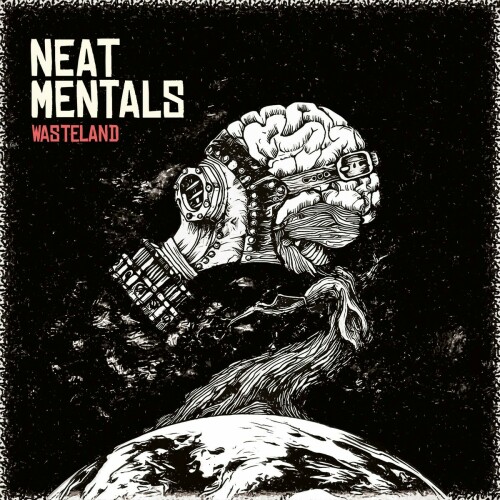 Neat Mentals - Wasteland (2023) Download