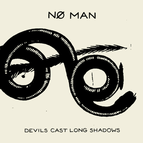 No Man – Devils Cast Long Shadows (2018)