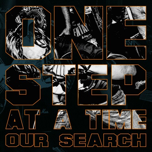 One Step At A Time – Our Search (2017)