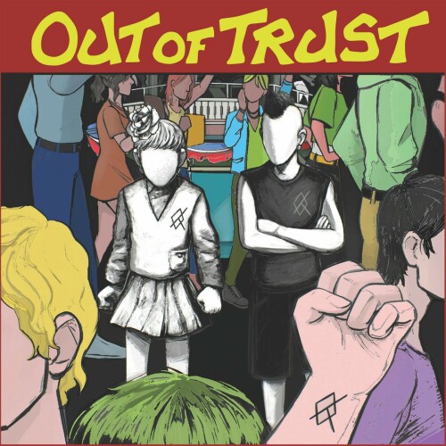 Out Of Trust – Out Of Trust (2023)