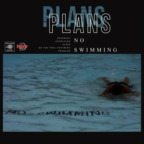 Plans – No Swimming (2020)