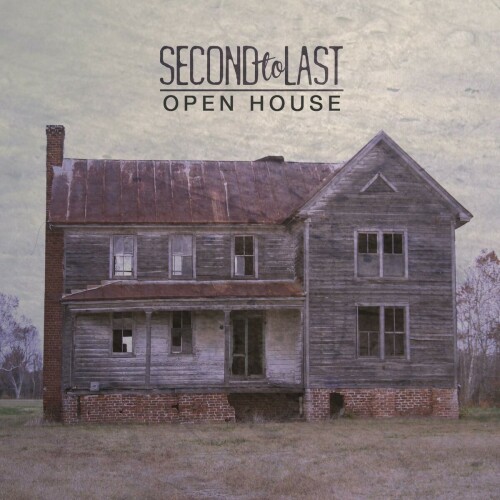 Second To Last - Open House (2015) Download