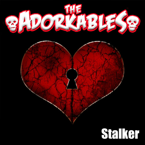 The Adorkables – Stalker (2020)