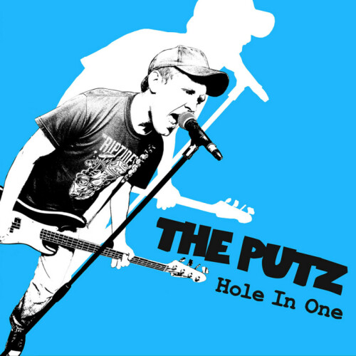 The Putz – Hole In One (2016)