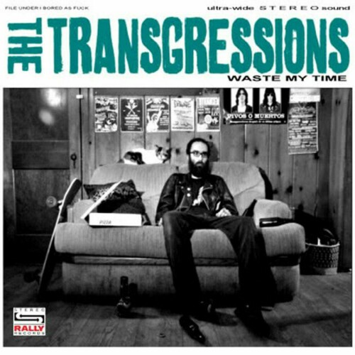 The Transgressions - Waste My Time (2009) Download