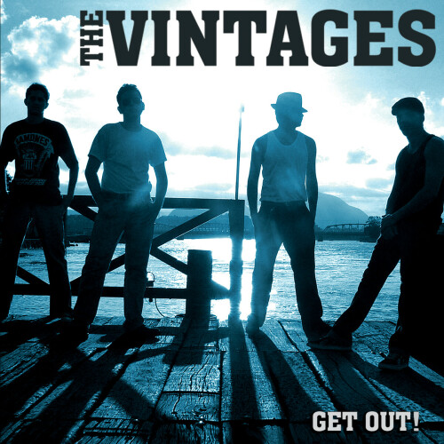 The Vintages – Get Out! (2008)