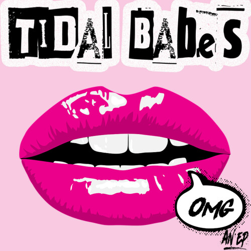 Tidal Babes - OMG (2019) Download