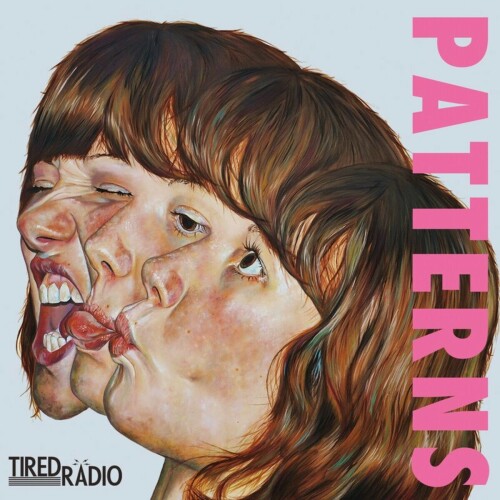 Tired Radio - Patterns (2020) Download