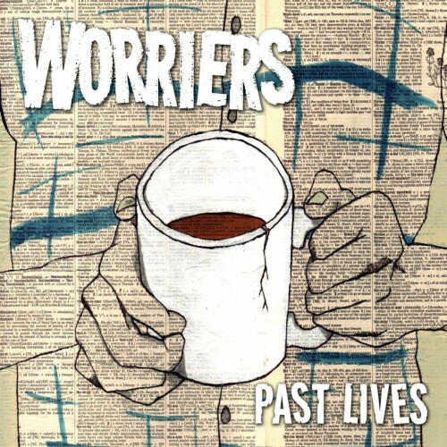 Worriers - Past Lives (2011) Download