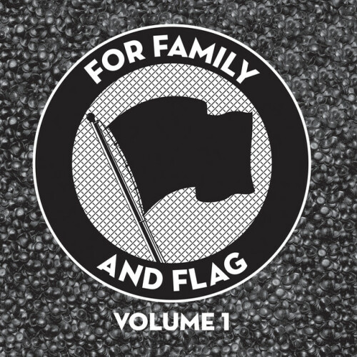 Various Artists - For Family And Flag: Volume One (2020) Download