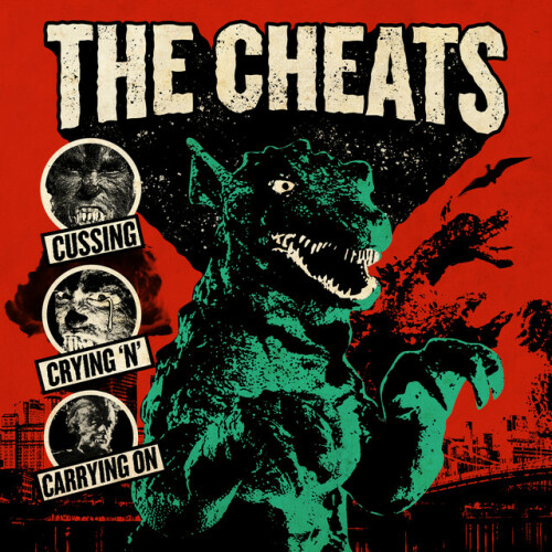 The Cheats – Cussin’ Crying ‘N’ Carrying On (2020)