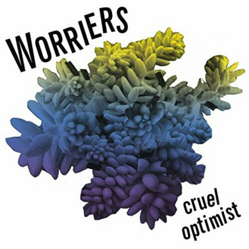 Worriers - Cruel Optimist (2013) Download