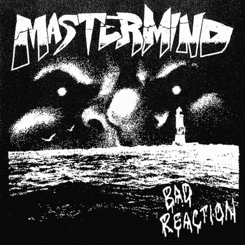 Mastermind - Bad Reaction (2019) Download