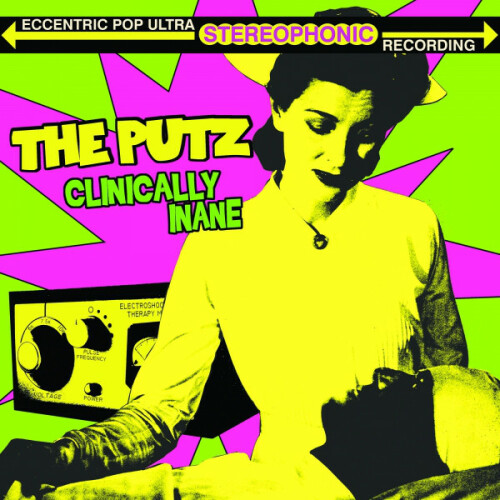 The Putz – Clinically Inane (2017)