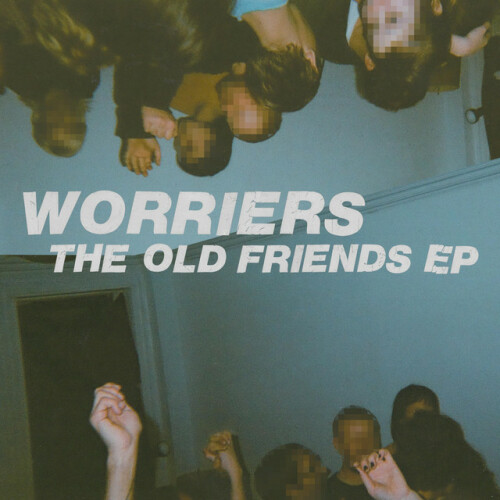 Worriers – The Old Friends EP (2021)