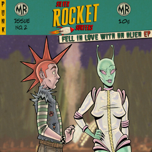 Silver Rocket Surfers – Fell In Love With An Alien (2020)