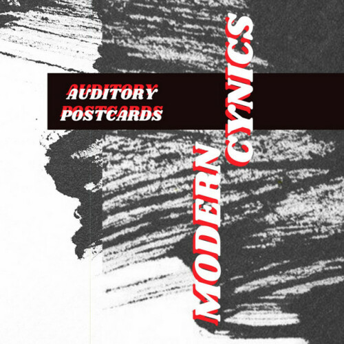 Modern Cynics - Auditory Postcards (2021) Download