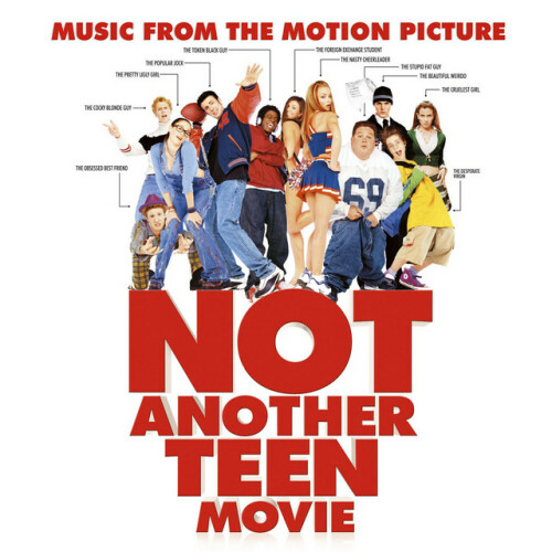 Various Artists – Music From The Motion Picture Not Another Teen Movie (2001)