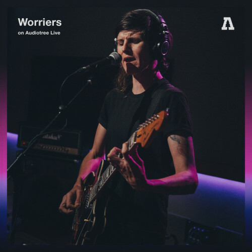 Worriers - Worriers On Audiotree Live (2018) Download