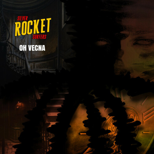 Silver Rocket Surfers – Oh Vecna (2023)