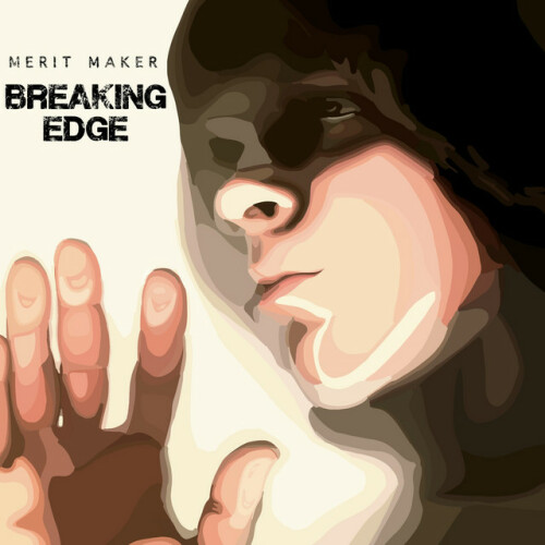 Merit Maker - Breaking Edge (2022) Download