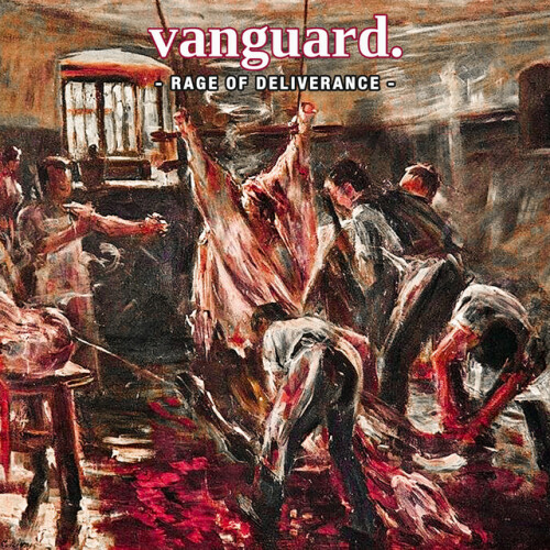 Vanguard – Rage Of Deliverance (2020)