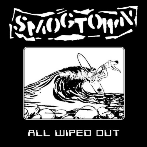 Smogtown - All Wiped Out (2004) Download