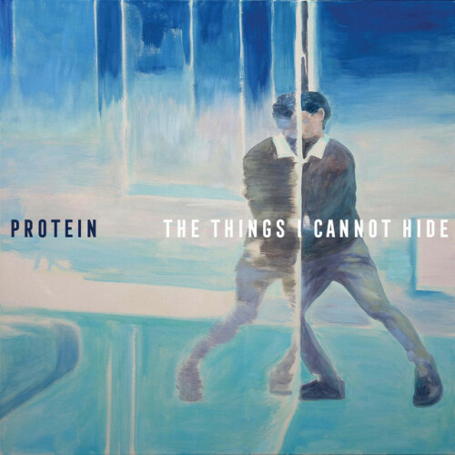 Protein - The Things I Cannot Hide (2020) Download