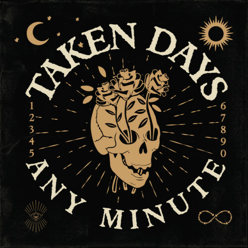 Taken Days – Any Minute (2024)