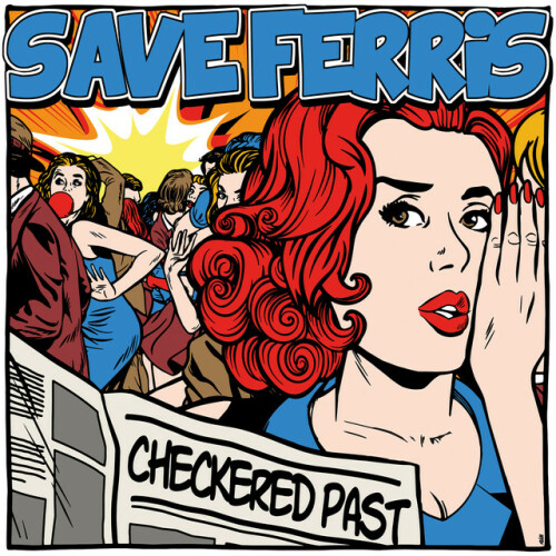 Save Ferris – Checkered Past (2017)