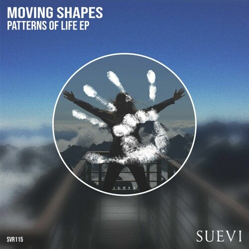 Moving Shapes – Patterns Of Life EP (2024)