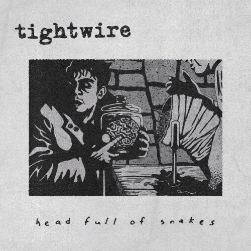 Tightwire - Head Full Of Snakes (2023) Download