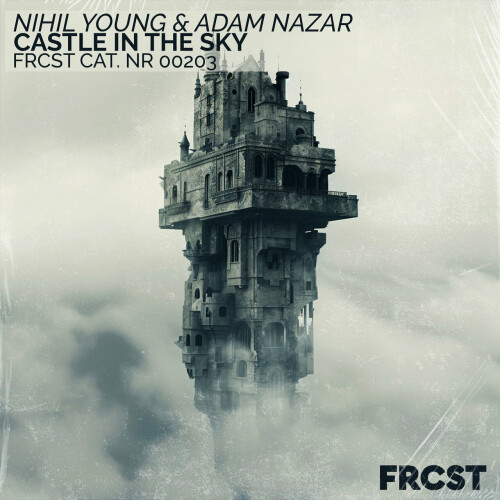 Nihil Young & Adam Nazar – Castle in the Sky (2024)