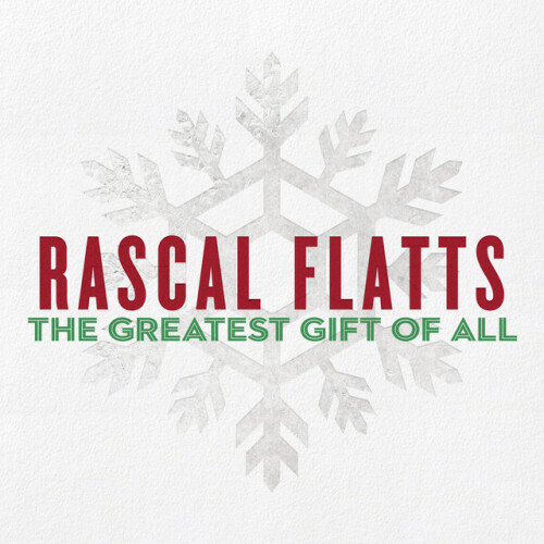 Rascal Flatts-The Greatest Gift Of All-24BIT-WEB-FLAC-2016-TiMES