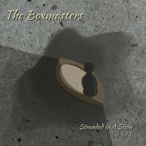 The Boxmasters - Stranded In A Stain, Vol. 1 (2023) Download