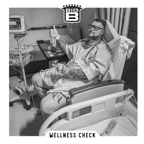 Big B – Wellness Check (2024)