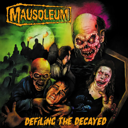 Mausoleum - Defiling the Decayed (2024) Download