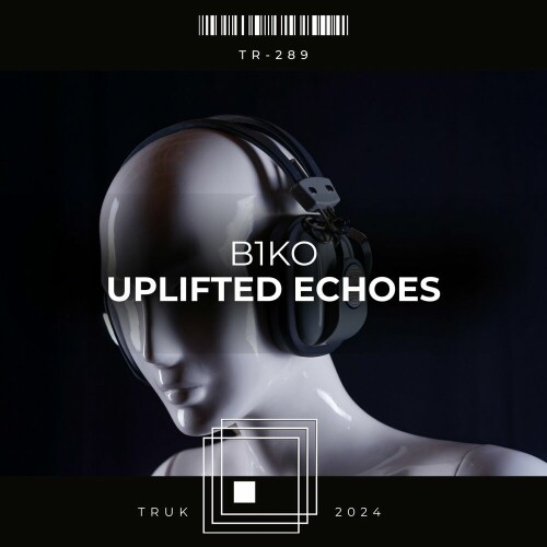 B1ko - Uplifted Echoes (2024) Download