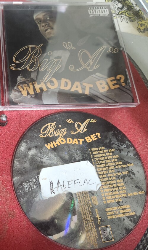 Big “A” – Who Dat Be? (2005)