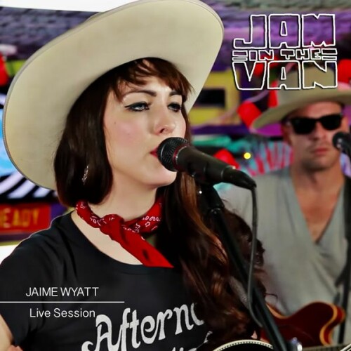 Jaime Wyatt - Jam In The Van (Live In Los Angeles, CA 2016) (2017) Download