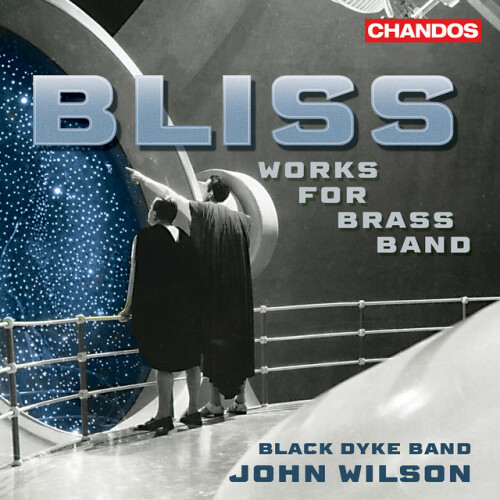 Black Dyke Band – Bliss: Works for Brass Band (2024)