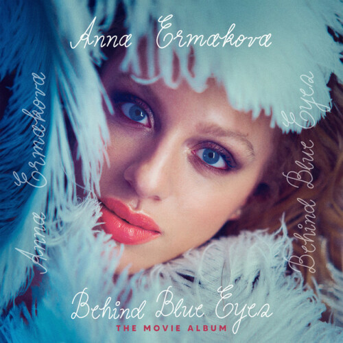 Anna Ermakova – Behind Blue Eyes (The Movie Album) (2024)