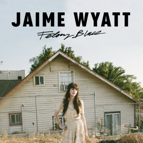 Jaime Wyatt - Felony Blues (2017) Download