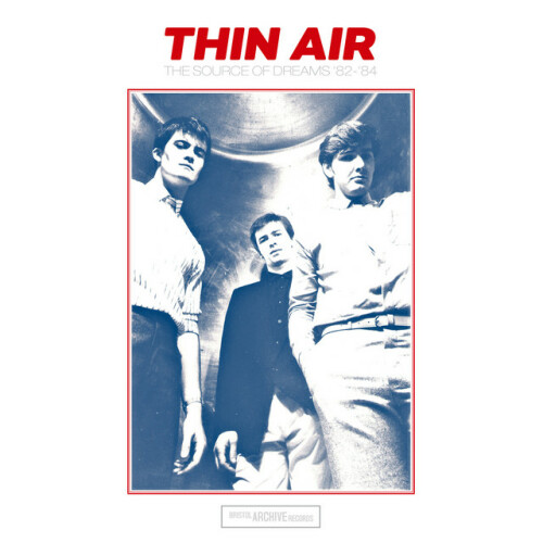 Thin Air – The Source of Dreams (1982-1984) (2024)