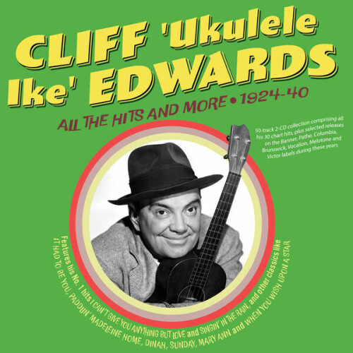 Cliff Edwards (Ukelele Ike) – All The Hits And More 1924-40 (2024)